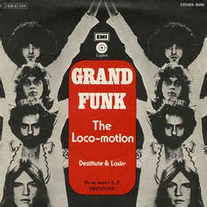 Grand Funk* - The Loco-Motion (1974, Vinyl) | Discogs