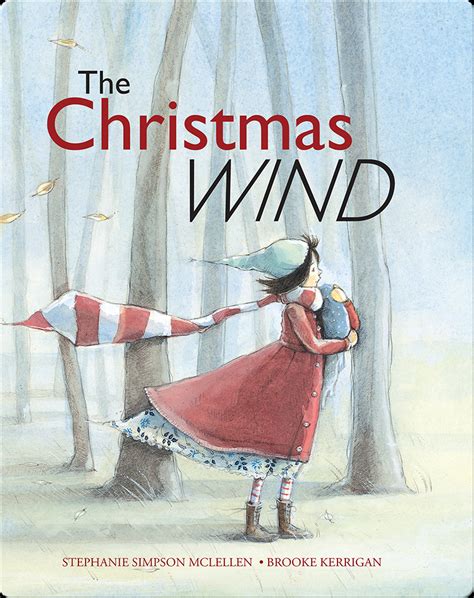 The Christmas Wind Book by Stephanie Simpson McLellan | Epic