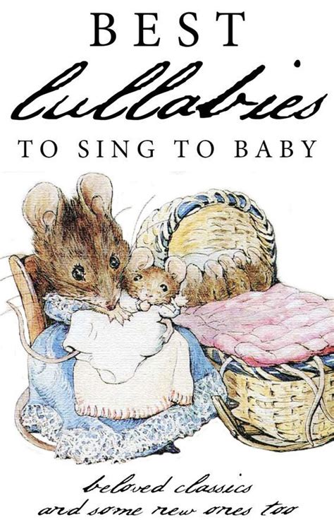 Best lullabies to sing to baby (beloved classics and some new ones too ...