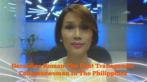 Geraldine Roman The First Transgender Congresswoman In The Philippines ...