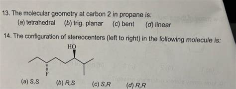 Solved 13. The molecular geometry at carbon 2 in propane is: | Chegg.com