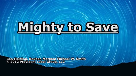 Mighty to Save - Michael W. Smith - Lyrics - YouTube