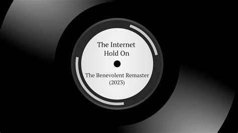 The Internet | Hold On | The Benevolent Remaster 2023 - YouTube