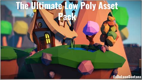 [FREE] The Ultimate Low Poly Asset Pack! [ADDED MORE ASSETS ...