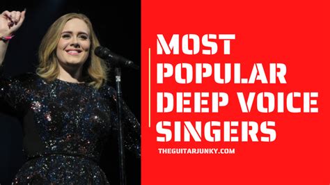 10 Most Popular Deep Voice Singers