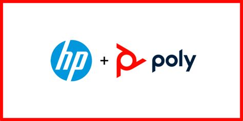 HP Completes Acquisition of Poly – rAVe [PUBS]