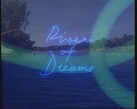 earlyworks | » River Of Dreams