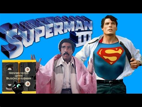 Superman 3- Movies to Go: Episode 2 | Blackcatloner