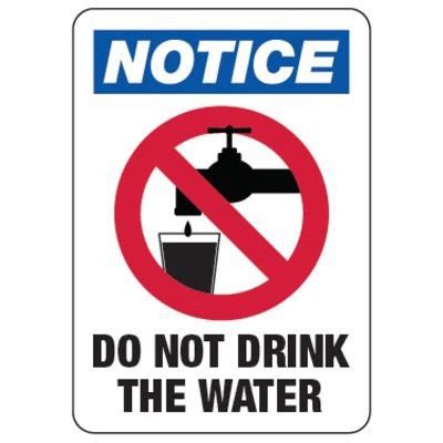 Notice Do Not Drink The Water - Water Safety Signs | Seton | Seton