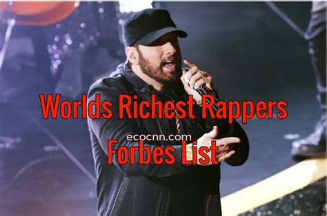 Richest Rappers in the World 2022 Forbes Top 10 List - ECOCNN