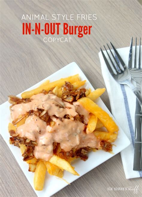 Animal Style Fries In-N-Out Burger Copycat | Six Sisters' Stuff