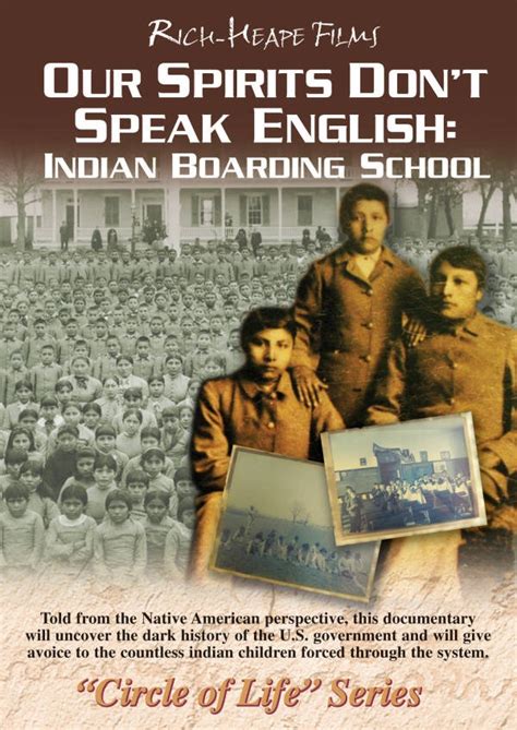 "Our Spirits Don't Speak English: Indian Boarding School" is a Native ...