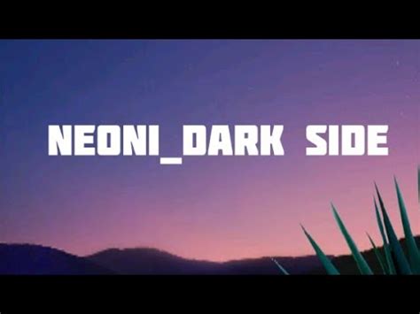 neoni_dark side lyrics#famosos #trending #viral #entertainment - YouTube