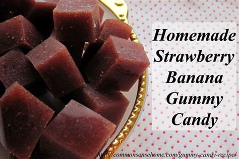 Strawberry-Banana Gummy Candy Recipe