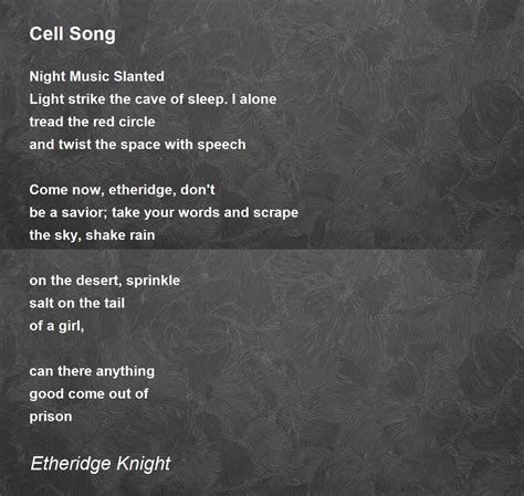 Cell Song Poem by Etheridge Knight - Poem Hunter