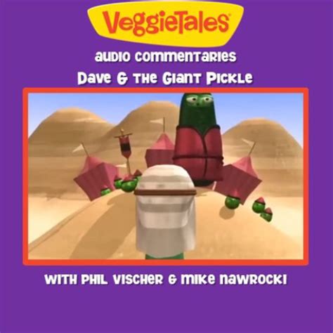 Stream Dave And The Giant Pickle (Audio Commentary) by Veggietales ...