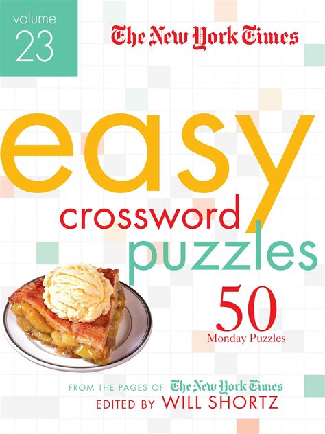 The New York Times Easy Crossword Puzzles Volume 23