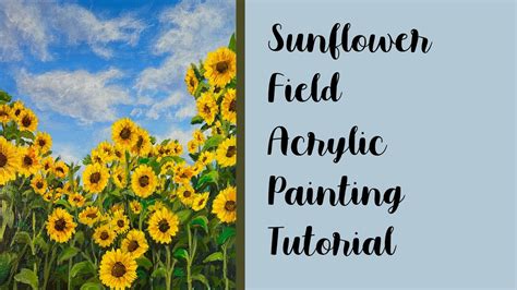 Sunflower Field Acrylic Painting Tutorial - SUNFLOWER