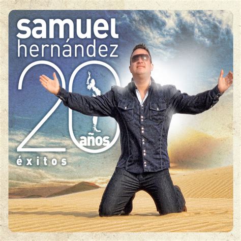 Samuel Hernández: mejores canciones · discografía · letras