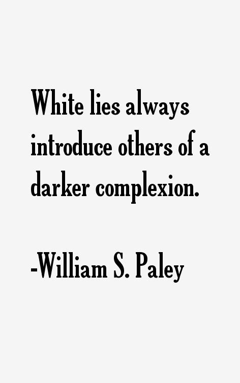 William S. Paley Quotes & Sayings