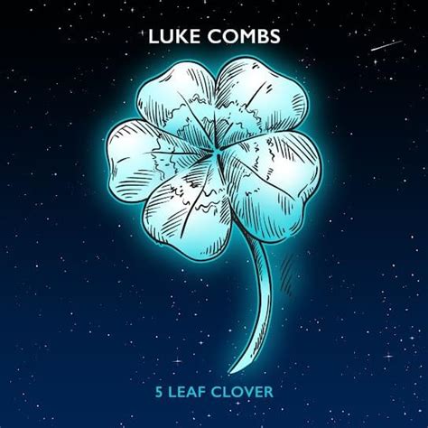 Luke Combs – 5 Leaf Clover Lyrics | Genius Lyrics