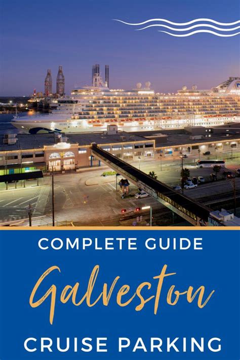 Complete Guide to Cruise Parking in Galveston Cruise Port