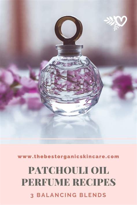 Patchouli Oil Perfume Recipes – 3 Balancing Blends | Essential oil perfumes recipes, Perfume ...