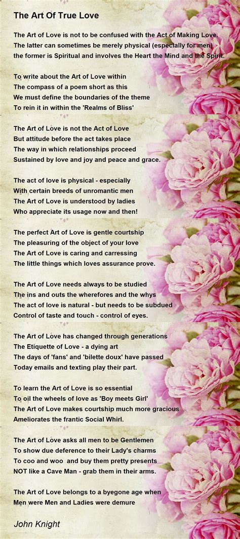 The Art Of True Love - The Art Of True Love Poem by John Knight