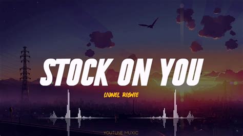 Lionel Richie - Stuck On You (Lyric Video) - YouTube