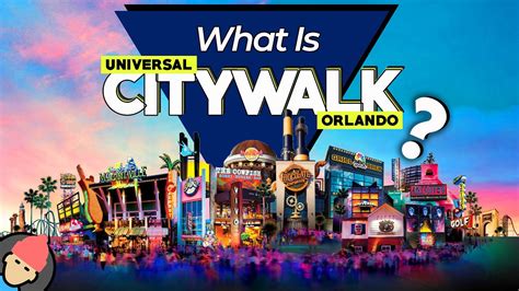 An Idiot's Guide to CITYWALK ORLANDO | Universal Studios Orlando - YouTube