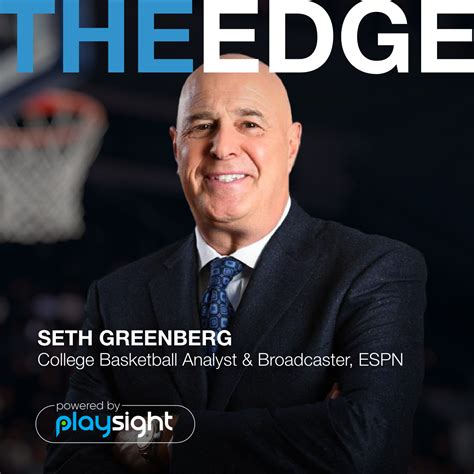 The Edge: Seth Greenberg, ESPN College Basketball Analyst