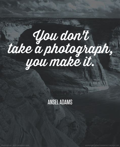 Ansel Adams Quotes. QuotesGram