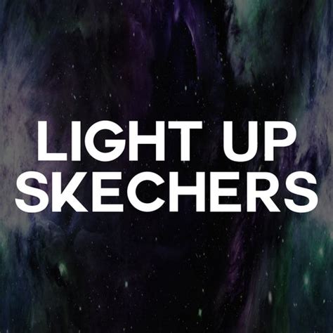 Light Up Skechers - Song Download from Light up Skechers @ JioSaavn