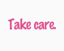 Take Care GIFs | Tenor