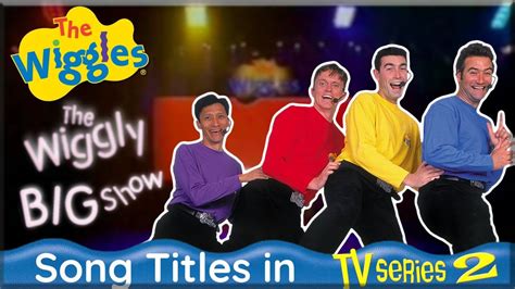 The Wiggles The Wiggly Big Show Song Titles (TV Series 2) (1999)