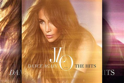 Jennifer Lopez ‘Dance Again: The Hits’ Album Cover & Tracklist ~ Purlzek