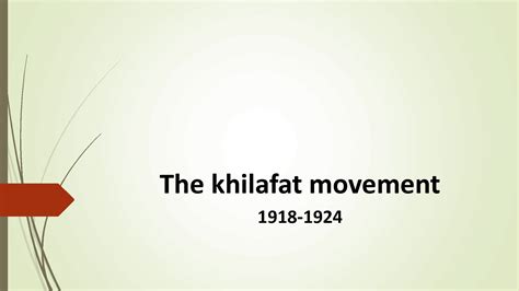 SOLUTION: The khilafat movement - Studypool