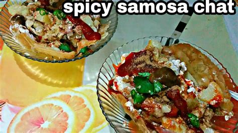 spicy samosa chat / samosa chat recipe / street food / easy and quick recipe / kitchen with ...