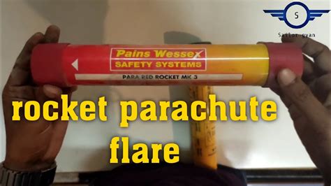 Rocket Parachute Flare ||pyrotechnics || Its use & requirements in SOLAS & LSA Code - YouTube