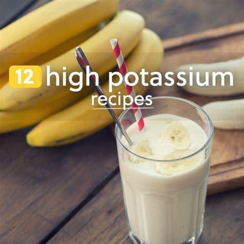 12 High Potassium Recipes