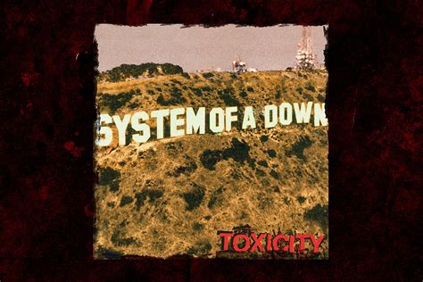 System Of A Down Release 'Toxicity'