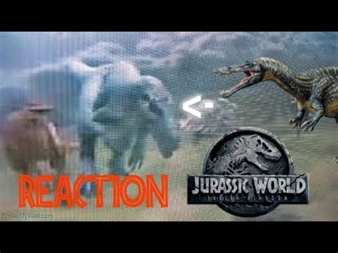 Jurassic World: Fallen Kingdom - Suchomimus Trailer Teaser #4 - Reaction - YouTube