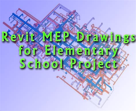 Revit MEP Sample Project for School - (HVAC-Plumbing-Electrical)