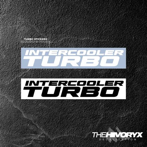 「INTERCOOLER TURBO」CAR DECAL AUTOMOTIVE DIE-CUT VINYL STICKER – HIVORYX ...