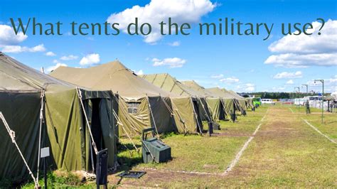 What tents do the military use? - The Expert Camper