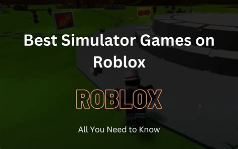 Best Simulator Games Roblox