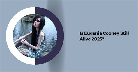 Is Eugenia Cooney Still Alive 2023? A Controversial Online Presence and Her Road to Recovery ...