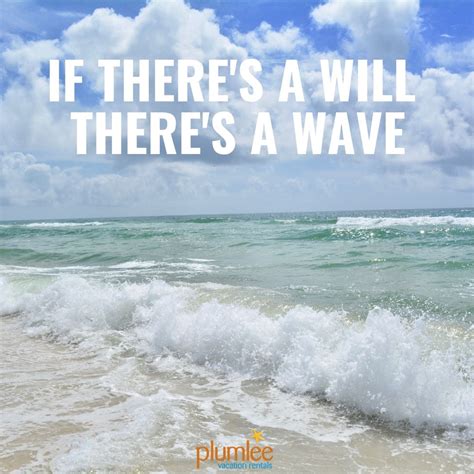 Catch some waves here on the sunny Florida Gulf Coast! Love our beach quotes? Check out our blog ...