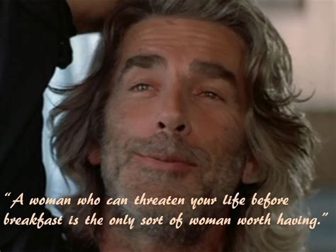 Irish girl quotes | Sam elliott, Sam elliott pictures, Sam elliott ...