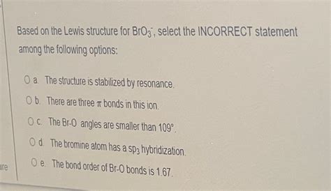 Solved Based on the Lewis structure for Bro3, select the | Chegg.com